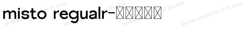 misto regualr字体转换